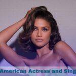 ZENDAYA (American Actress and Singer
