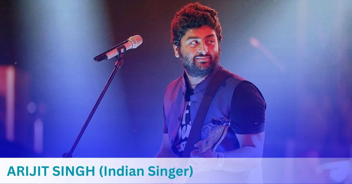 ARIJIT SINGH (Indian Singer)