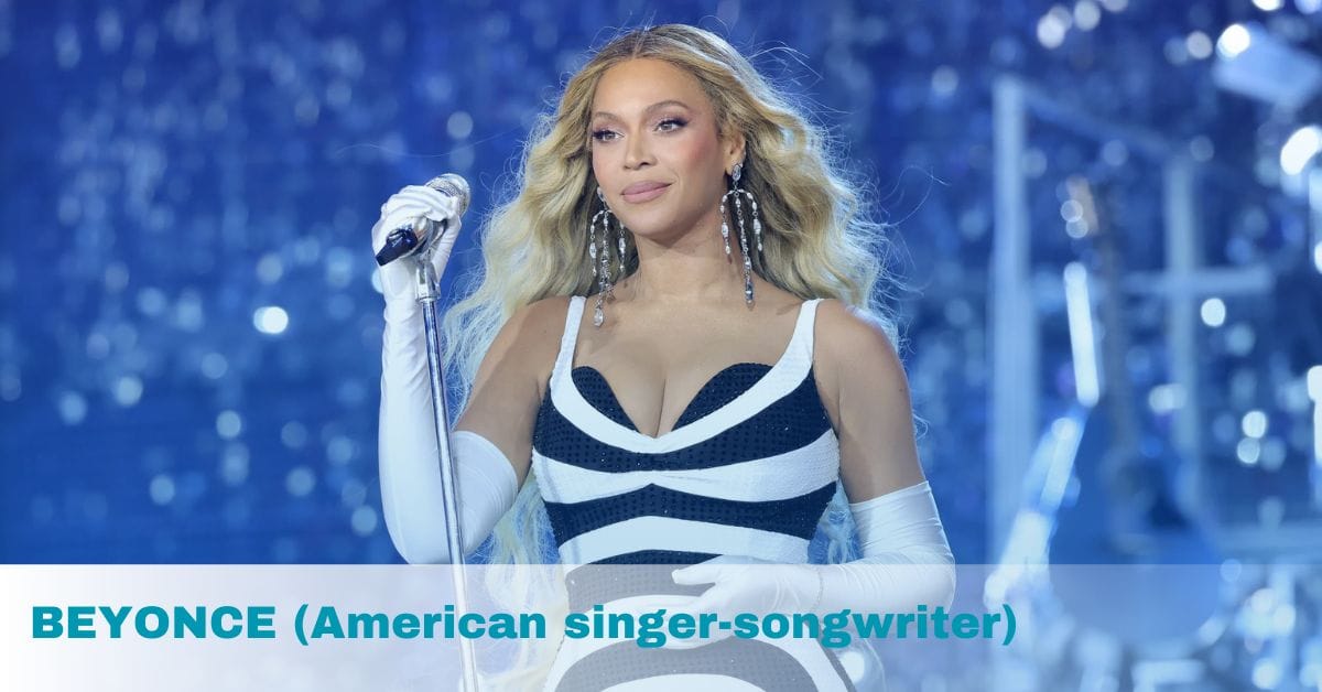 BEYONCE (American singer-songwriter)