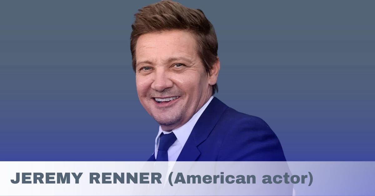 JEREMY RENNER (American actor)