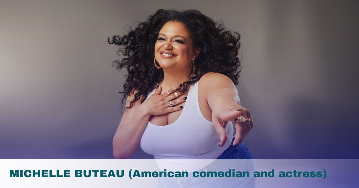 MICHELLE BUTEAU (American comedian and actress)