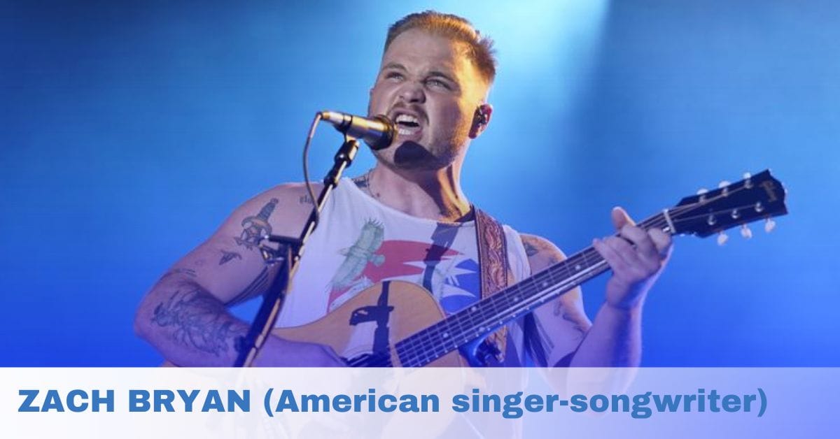 Zach Bryan Biography- Age, Songs, Tour and Concert, Net Worth