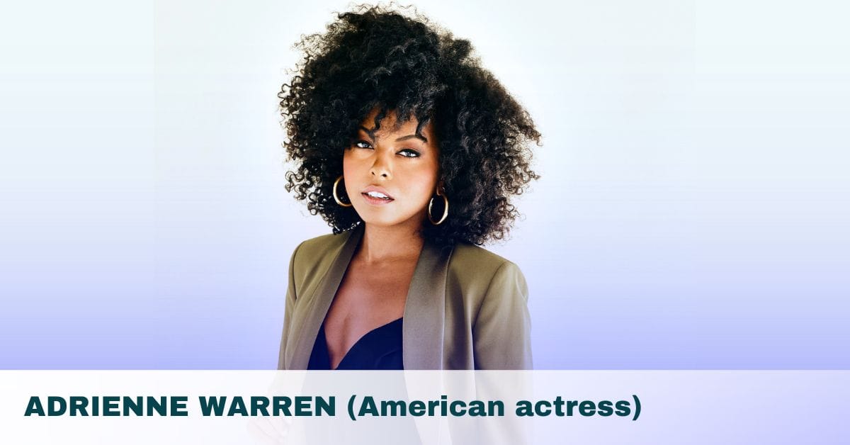 ADRIENNE WARREN (American actress)