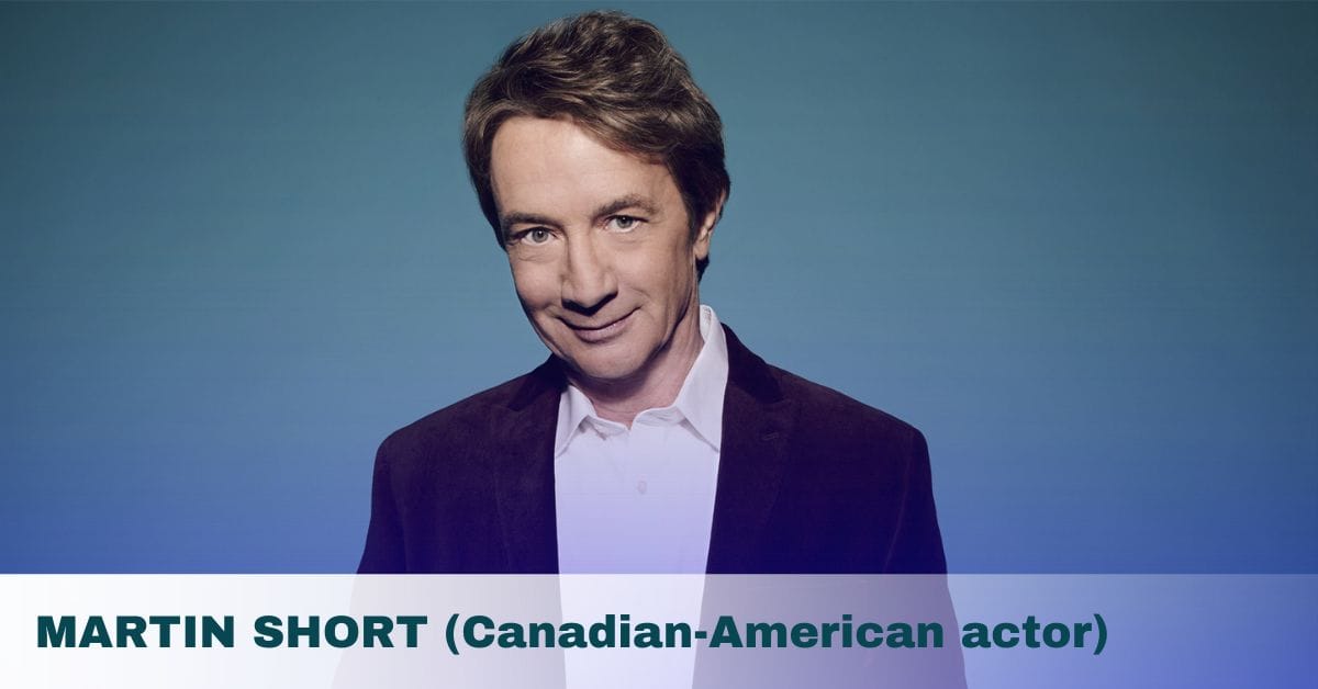 Martin Short – Age, Height, Family, Spouse, Movies & TV Shows, Awards, Net Worth