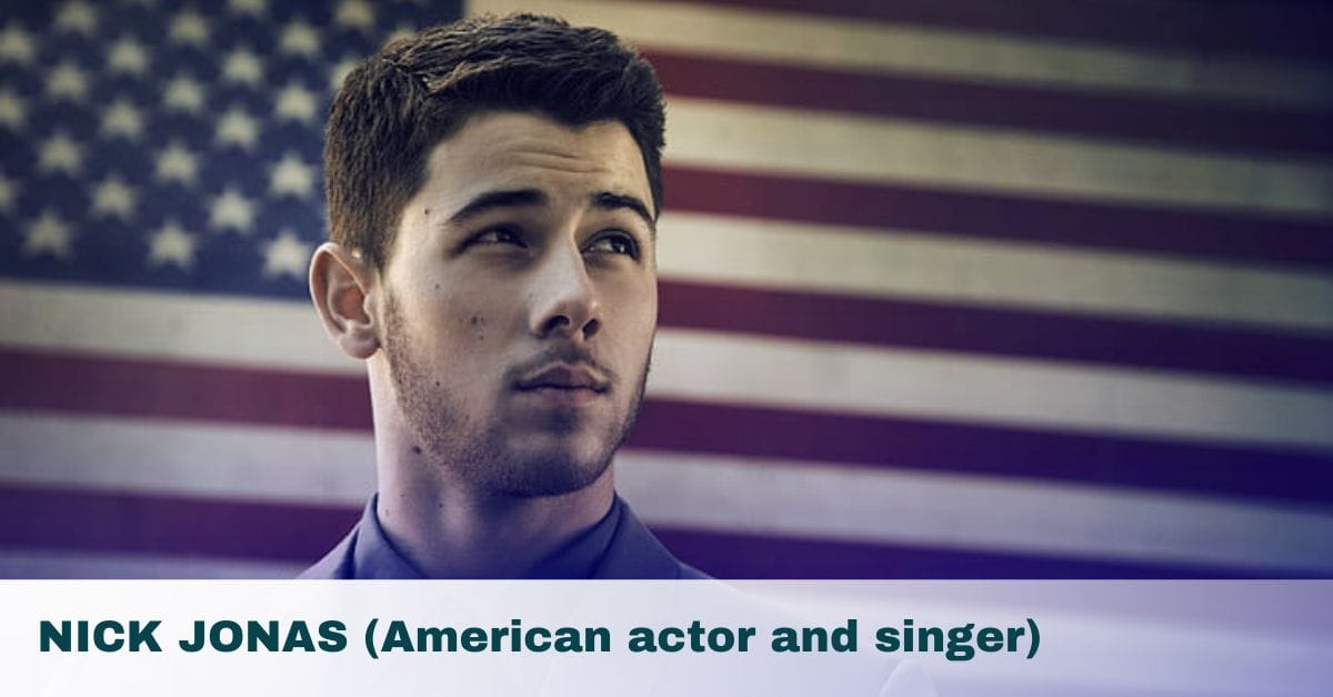 NICK JONAS (American actor and singer)