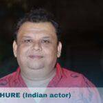 ATUL PARCHURE (Indian actor)