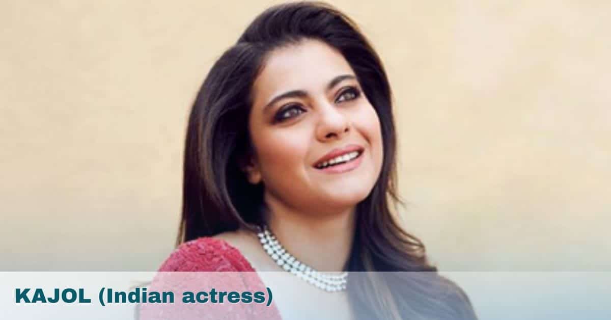 KAJOL (Indian actress)