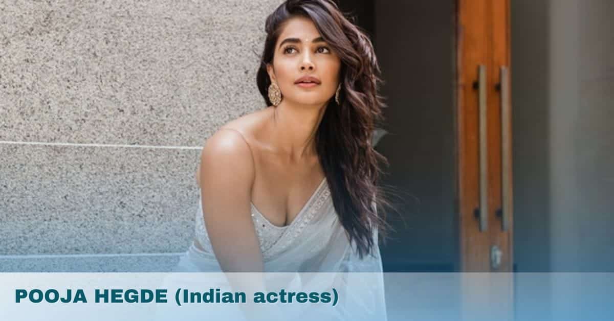 Pooja Hegde – Age, Height, Family, Relationship, Carrier, Movies, Awards, Net Worth