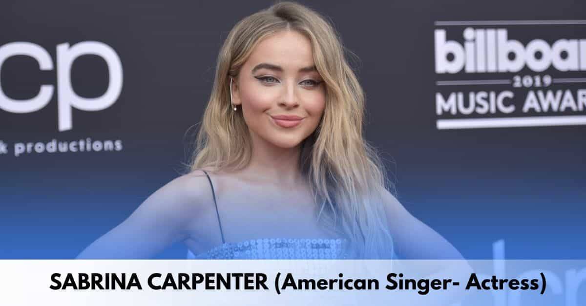 Sabrina Carpenter Age Height Family Relationship Career Movies 
