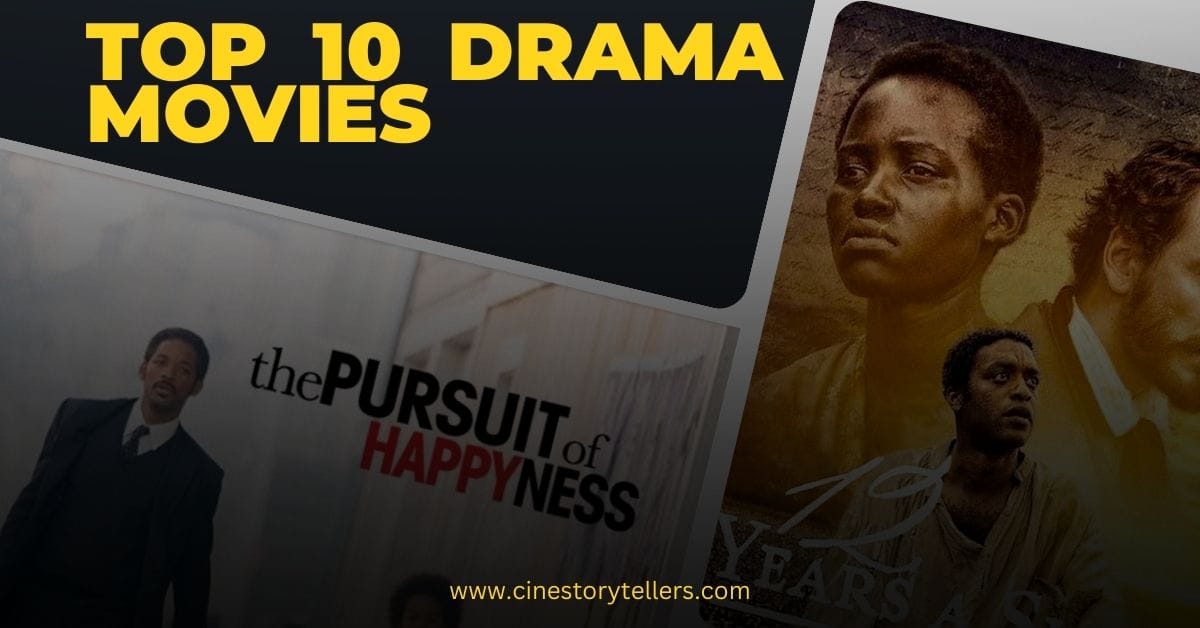 TOP 10 DRAMA MOVIES