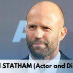 Jason Statham - Age, Height, Family, Career, Movies and TV Shows, Awards, Net Worth, and More