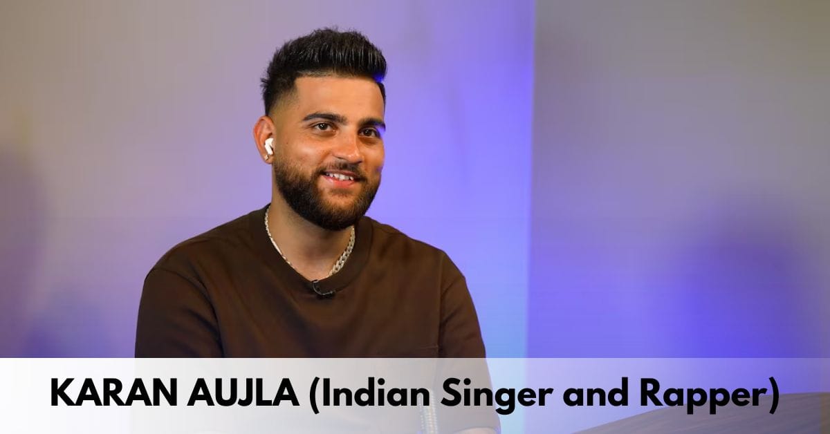 Karan Aujla – Age, Height, Family, Relationship, Career, Albums, Songs, Awards, Net Worth