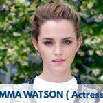 Emma Watson – Age, Height, Family, Career, TV Shows, Awards, Net Worth