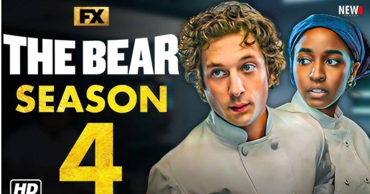 The Bear Season 4 – Summary, Cast, Genre, Release Date, Budget, Director & Producer