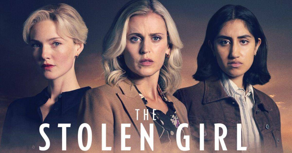 The Stolen Girl – Summary, Cast, Genre, Release Date, Budget, Director & Producer