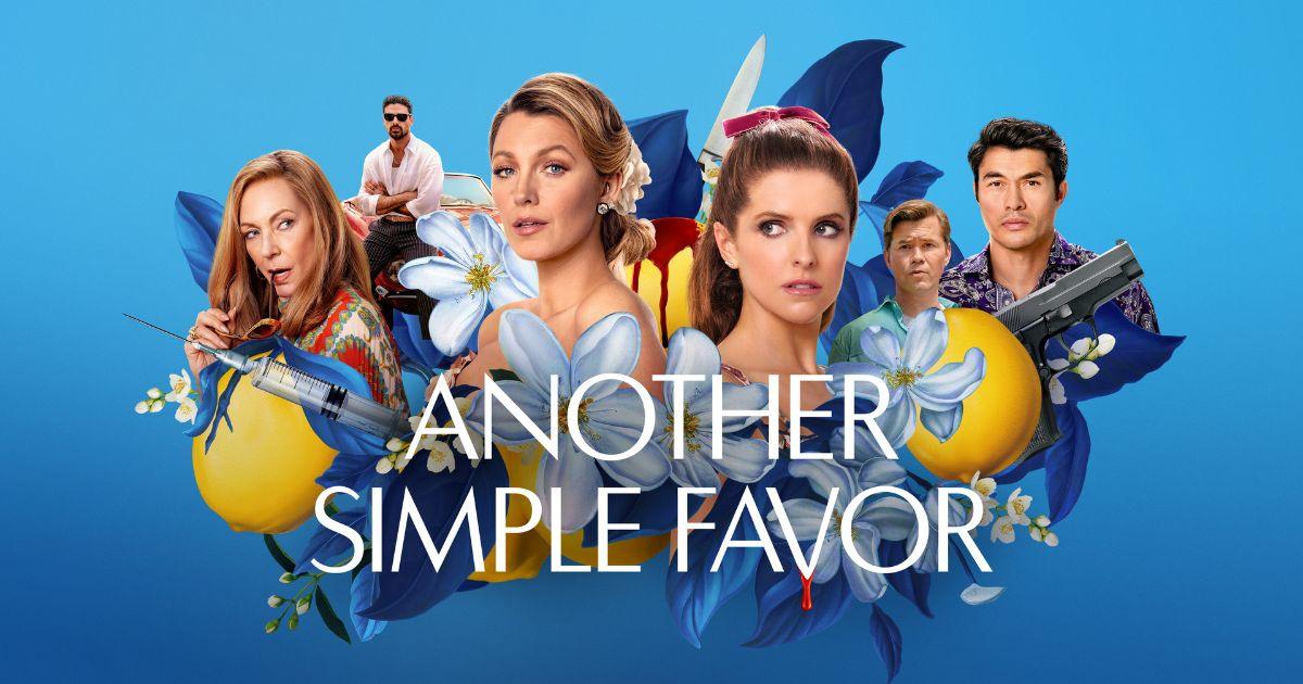 Another Simple Favor – Summary, Cast, Genre, Release Date, Budget, Director & Producer