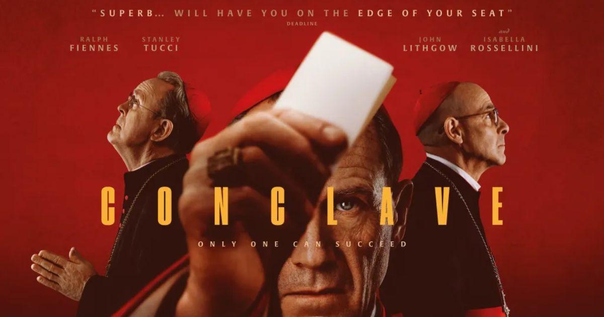 Conclave – Summary, Cast, Genre, Release Date, Budget, Director & Producer
                       