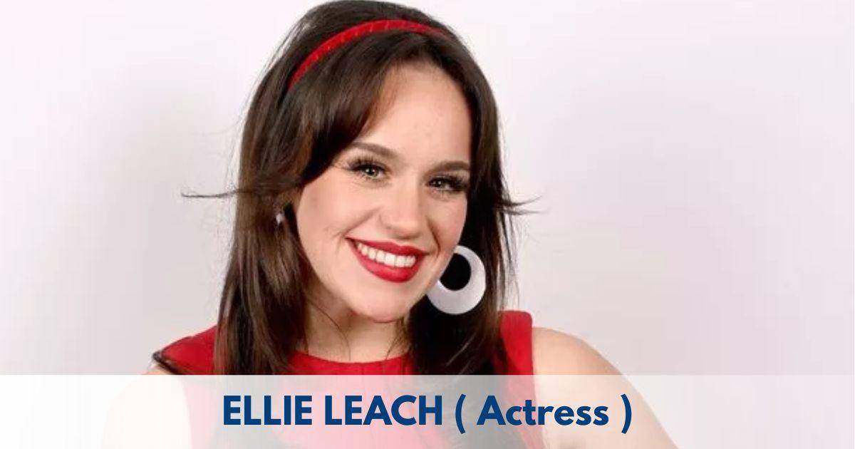 Ellie Leach – Age, Height, Family, Career, TV Shows, Awards, Net Worth
