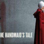 The Handmaid's Tale – Summary, Cast, Genre, Release Date, Budget, Director & Producer