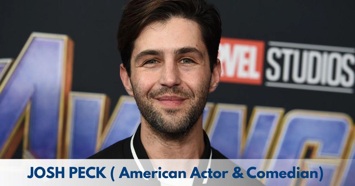 Josh Peck – Age, Height, Family, Career, TV Shows, Awards, Net Worth