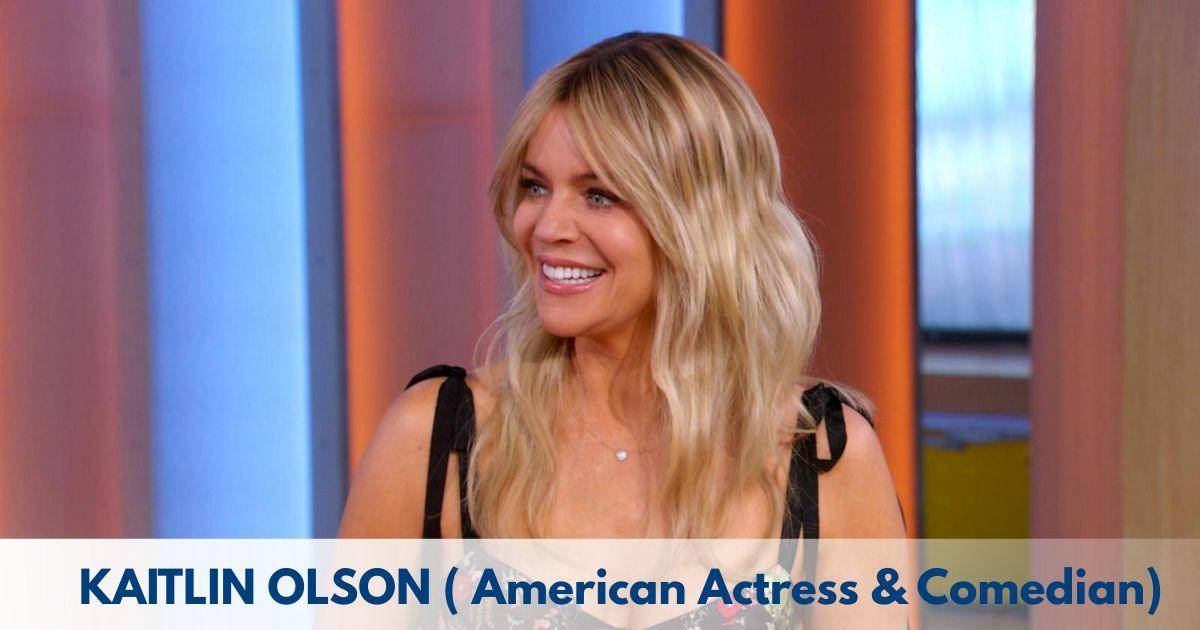 Kaitlin Olson – Age, Height, Family, Career, TV Shows, Awards, Net Worth