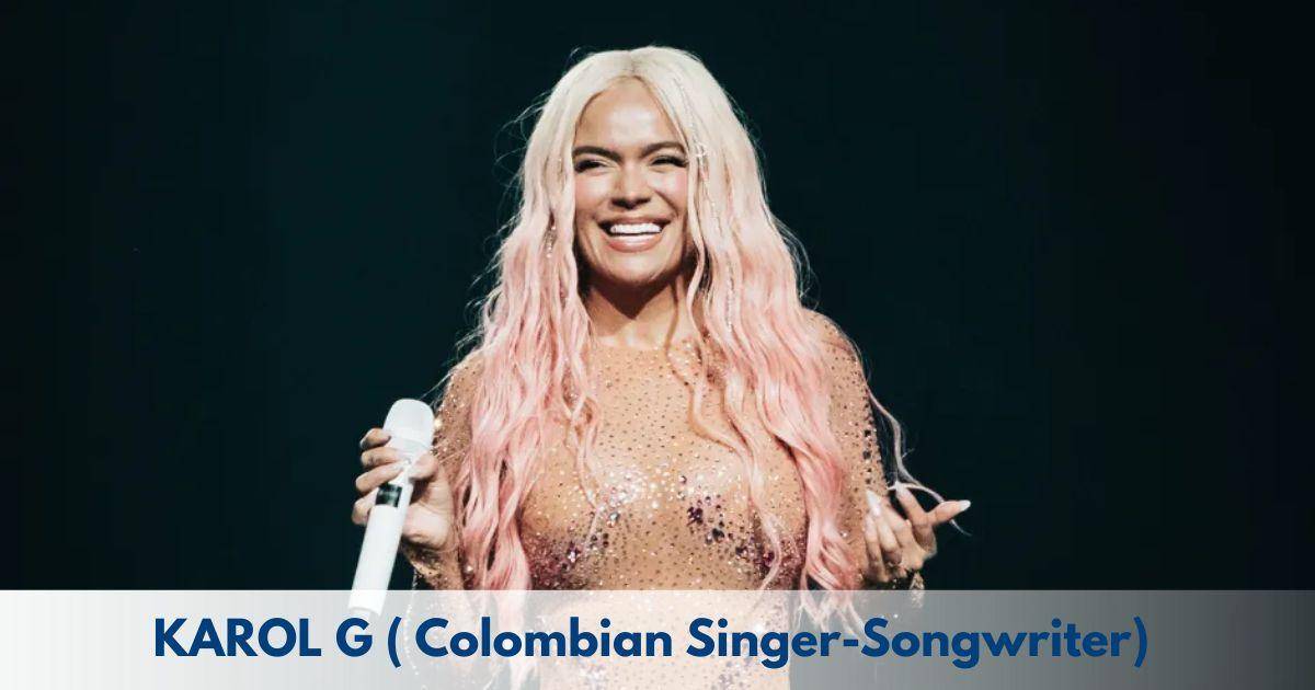 Karol G – Age, Height, Family, Career, TV Shows, Awards, Net Worth