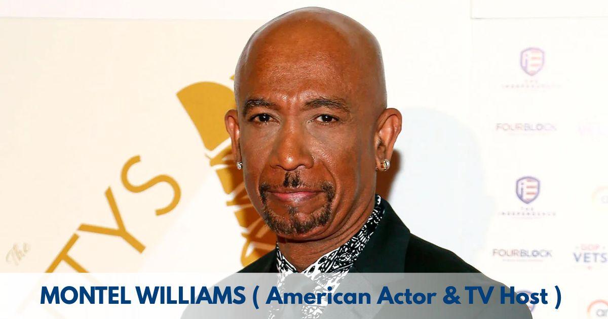 Montel Williams – Age, Height, Family, Career, TV Shows, Awards, Net Worth