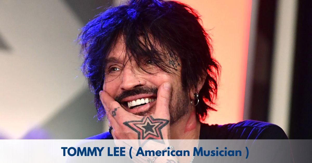 Tommy Lee – Age, Height, Family, Career, TV Shows, Awards, Net Worth