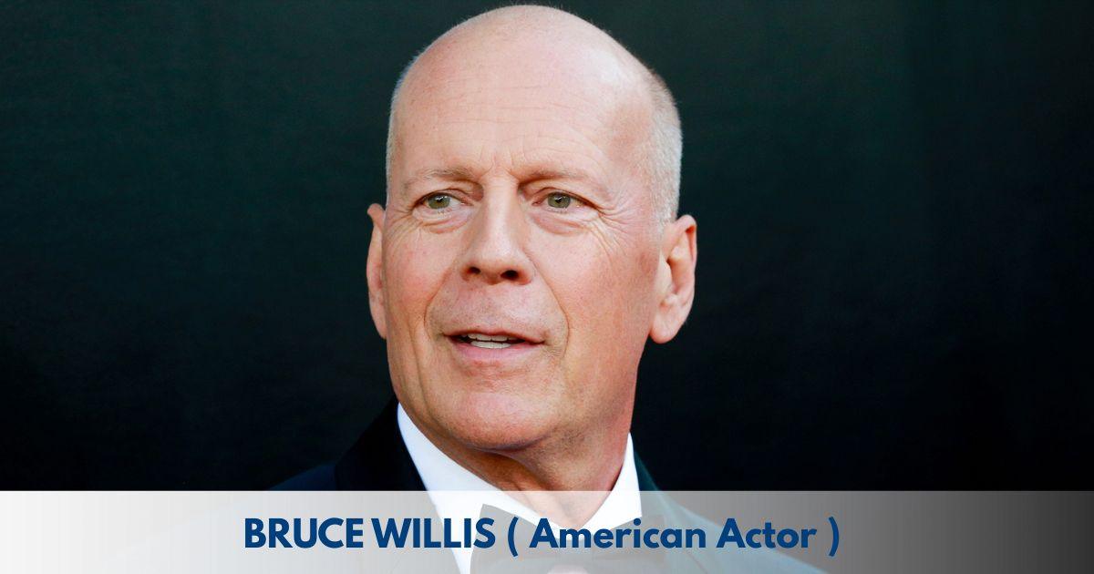 Bruce Willis – Age, Height, Family, Career, TV Shows, Awards, Net Worth