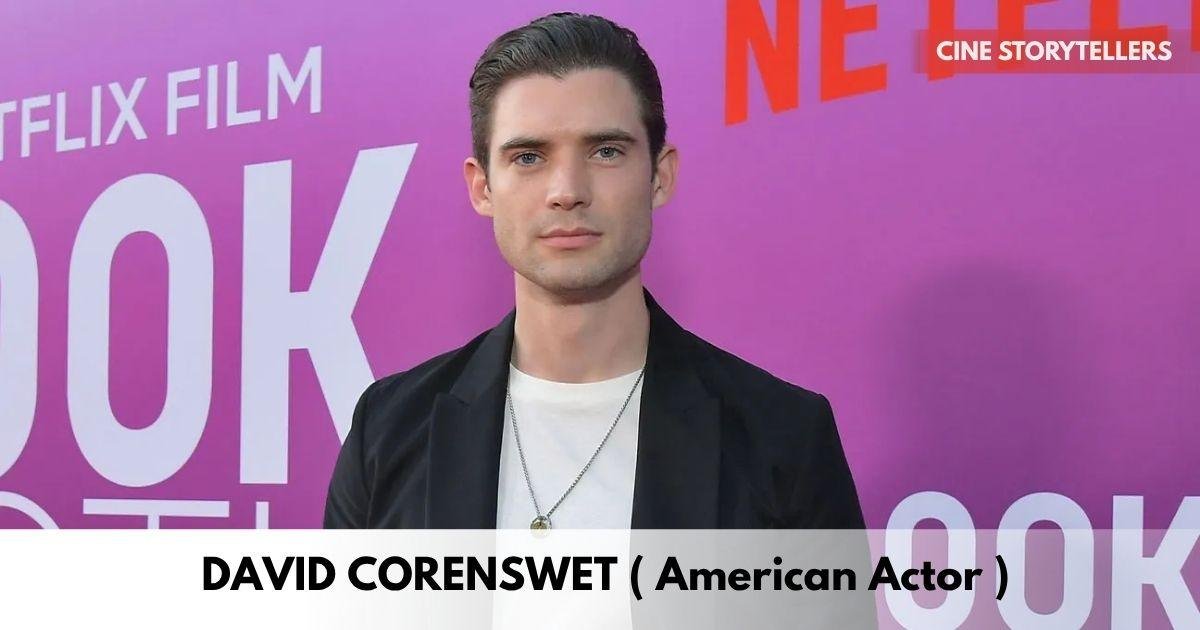 David Corenswet – Age, Height, Family, Career, TV Shows, Awards, Net Worth