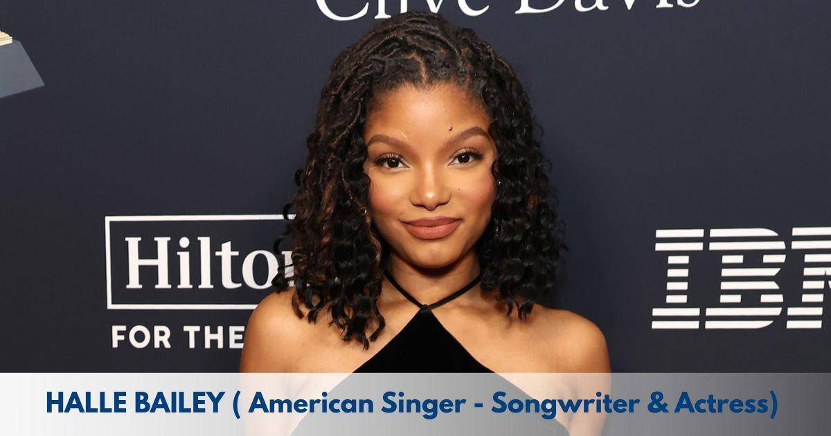 Halle Bailey – Age, Height, Family, Career, TV Shows, Awards, Net Worth