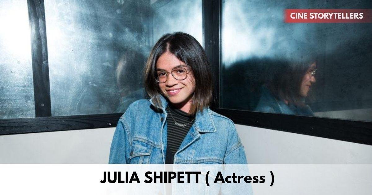 Julia Shiplett – Age, Height, Family, Career, TV Shows, Awards, Net Worth