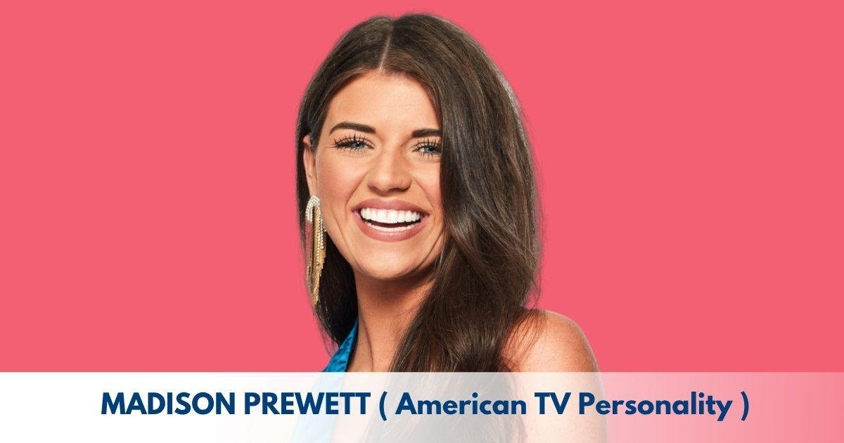 Madison Prewett – Age, Height, Family, Career, TV Shows, Awards, Net Worth