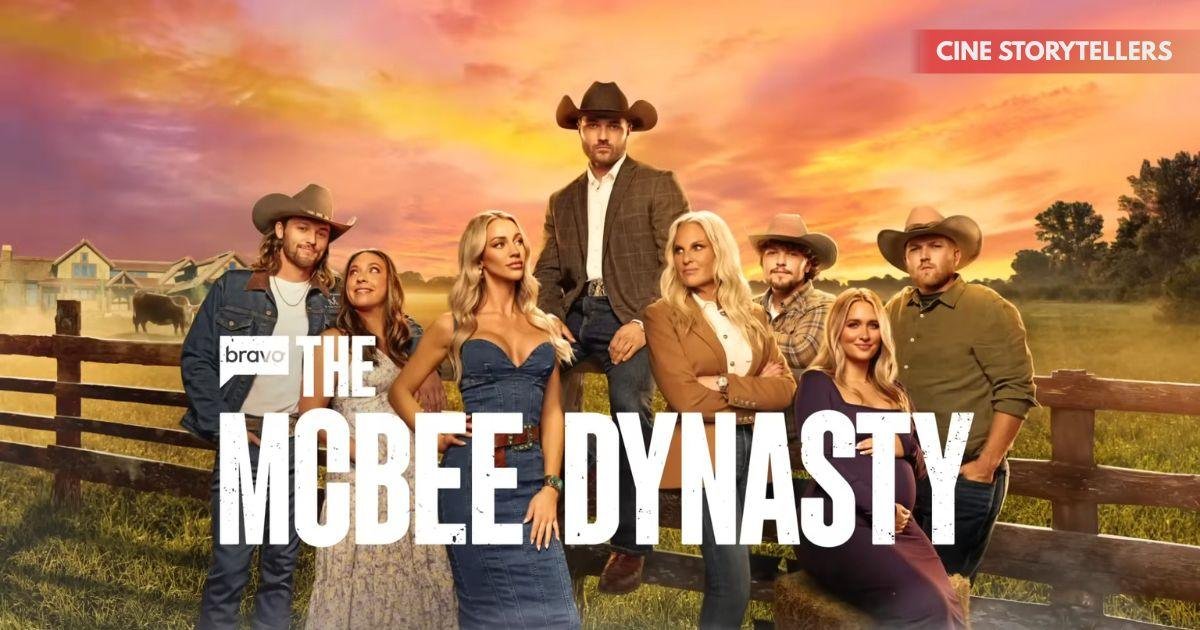 McBee Dynasty – Summary, Cast, Genre, Release Date, Budget, Director & Producer and More