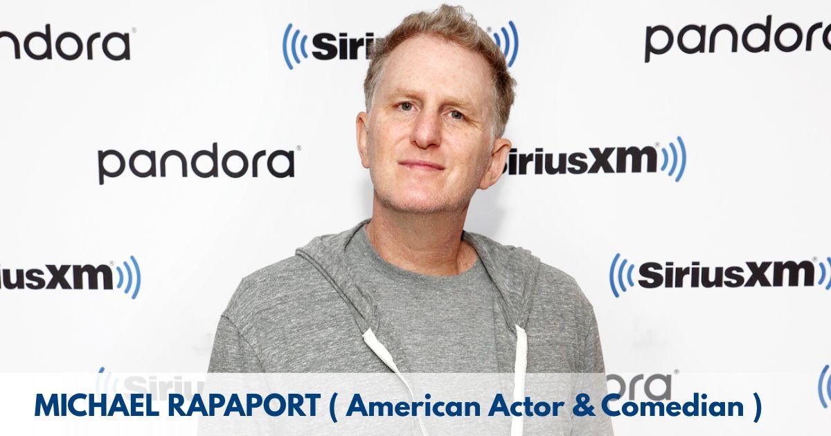 Michael Rapaport – Age, Height, Family, Career, TV Shows, Awards, Net Worth