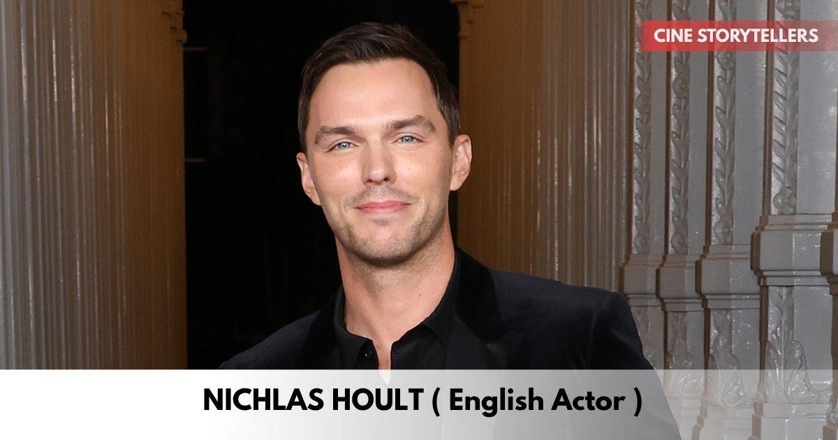 Nicholas Hoult – Age, Height, Family, Career, TV Shows, Awards, Net Worth