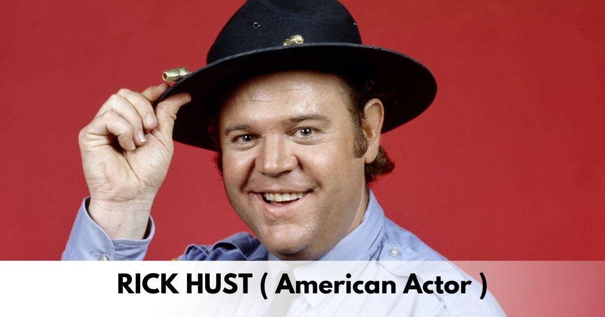 Rick Hurst – Age, Height, Family, Career, TV Shows, Awards, Net Worth