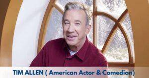 Tim Allen – Age, Height, Family, Career, TV Shows, Awards, Net Worth ...