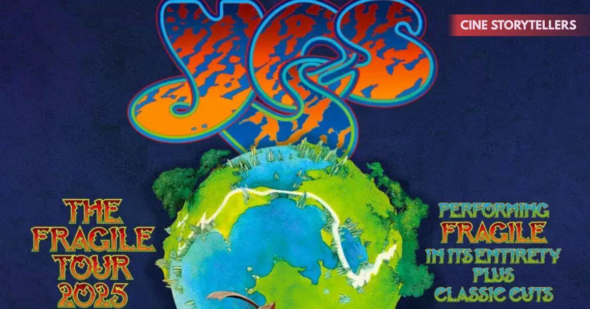 Yes Announces Fragile Tour 2025: Dates, Album Tribute, and What to Expect