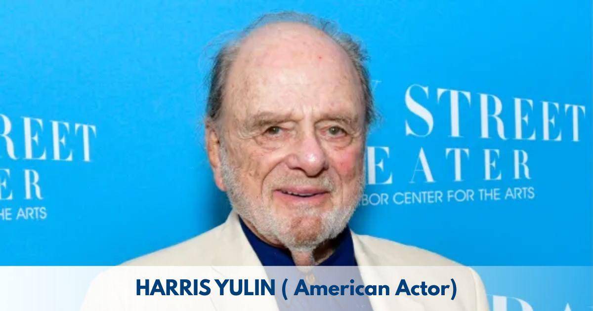 Harris Yulin – Age, Height, Family, Career, TV Shows, Awards, Net Worth