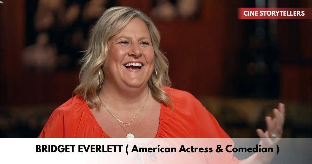 Bridget Everett – Age, Height, Family, Career, TV Shows, Awards, Net Worth
