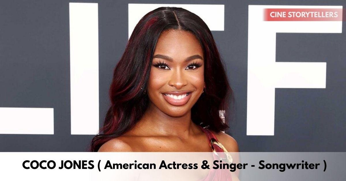 Coco Jones – Age, Height, Family, Career, TV Shows, Awards, Net Worth