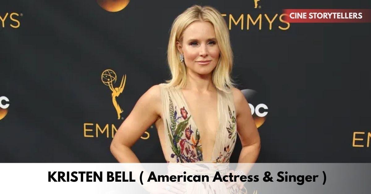 Kristen Bell – Age, Height, Family, Career, TV Shows, Awards, Net Worth