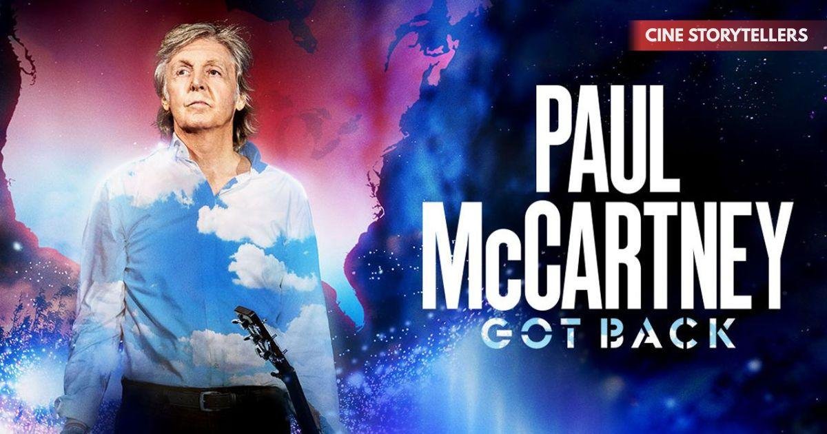 Paul McCartney's 2025 Got Back Tour: Dates, Cities, Tickets & Legacy