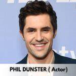 Phil Dunster – Age, Height, Family, Career, TV Shows, Awards, Net Worth