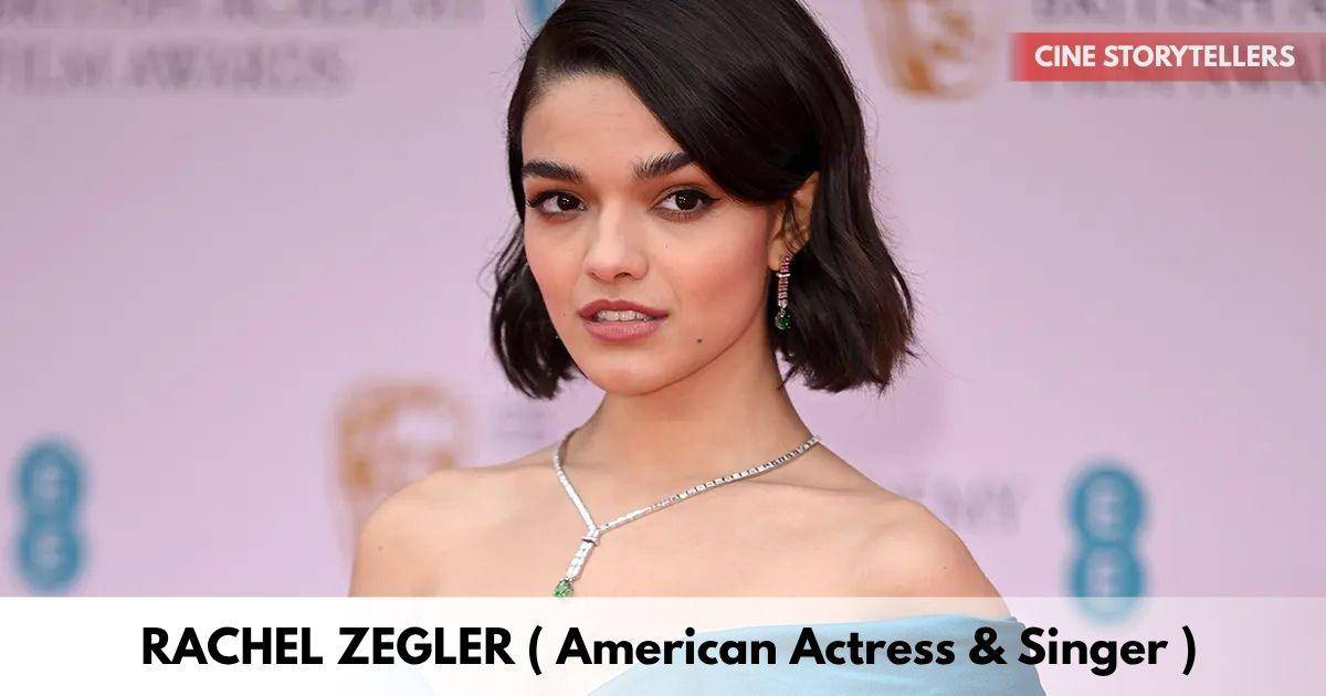 Rachel Zegler – Age, Height, Family, Career, TV Shows, Awards, Net Worth