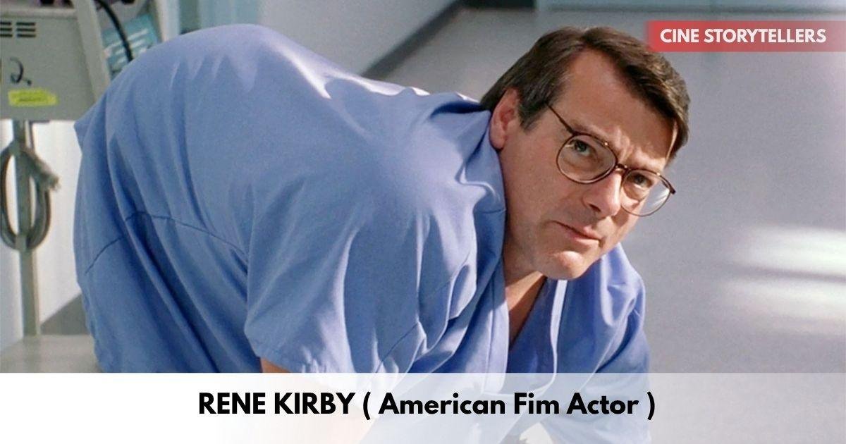 Rene Kirby – Age, Height, Family, Career, TV Shows, Awards, Net Worth