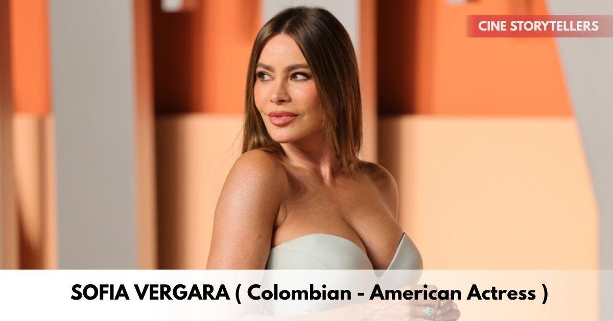 Sofia Vergara – Age, Height, Family, Career, TV Shows, Awards, Net Worth