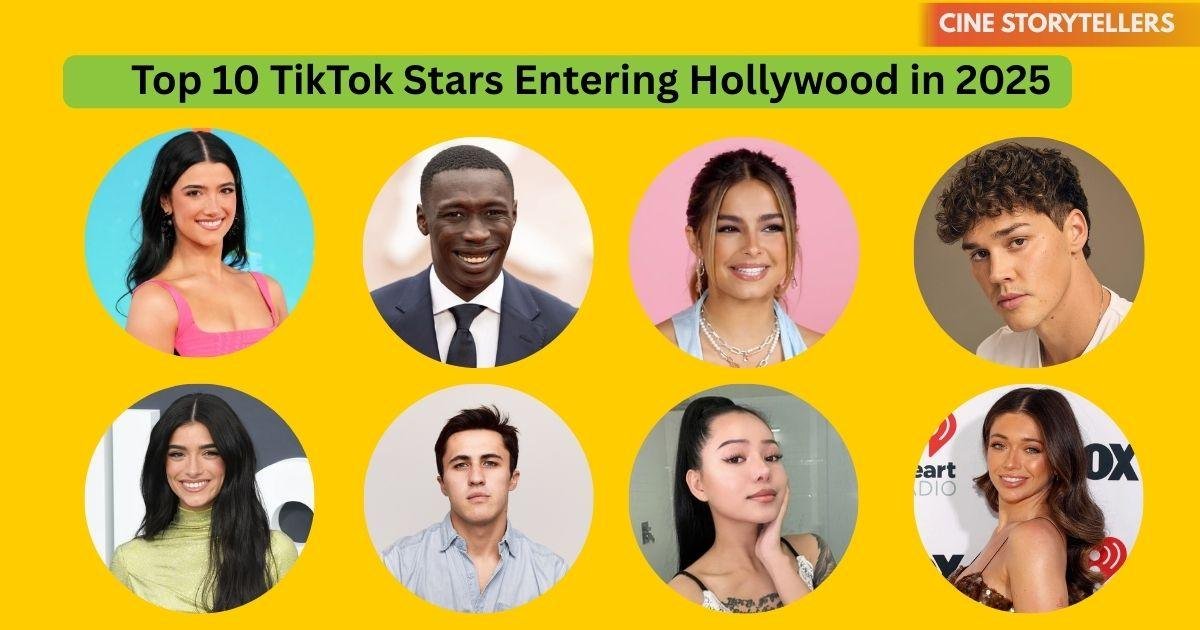 Top 10 TikTok Stars Entering Hollywood in 2025