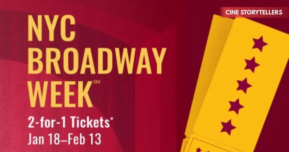 Broadway Week 2025: 2-for-1 Tickets, Dates, Shows, and How to Get the Best Seats